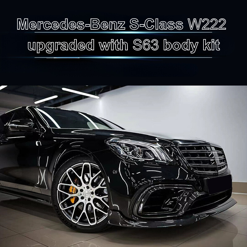 W222 S Class Body Kits upgrade S63 2014-2020